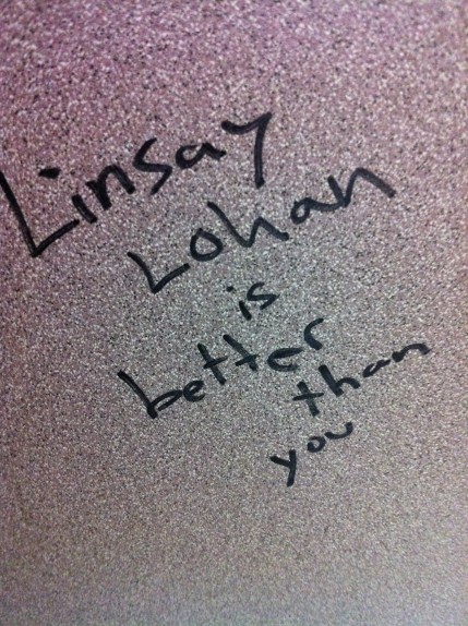 Written in the bathroom stall of the $50,000 Silver Dollar Bar